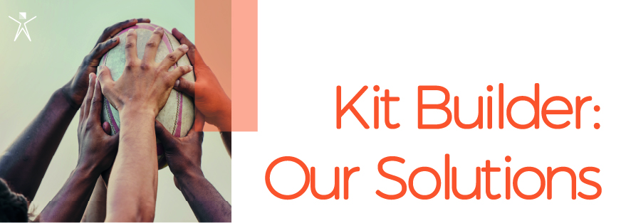 Kit Builder Solutions